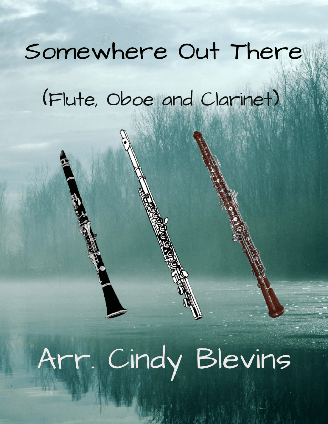 Somewhere Out There (arr. Cindy Blevins)
