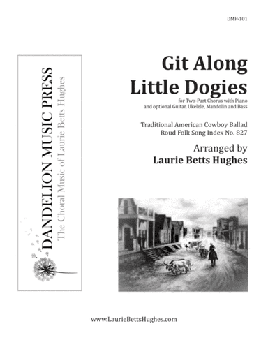 Git Along Little Dogies [Two-Part Treble] (arr. Laurie Betts Hughes)