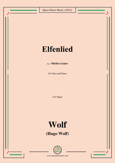 Wolf-Elfenlied,in F Major,IHW 22 No.16,from Morike-Lieder,for Voice and Piano (arr. Open Cloud)