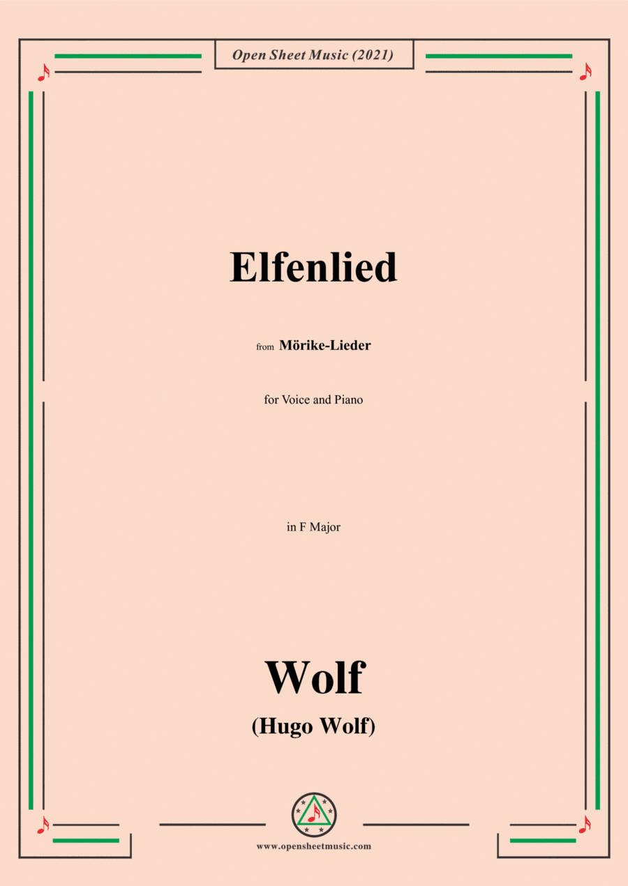Wolf-Elfenlied,in F Major,IHW 22 No.16,from Morike-Lieder,for Voice and Piano (arr. Open Cloud)