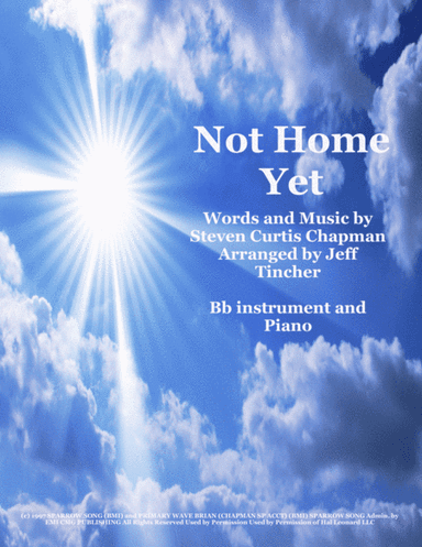 Not Home Yet (arr. Jeff Tincher)