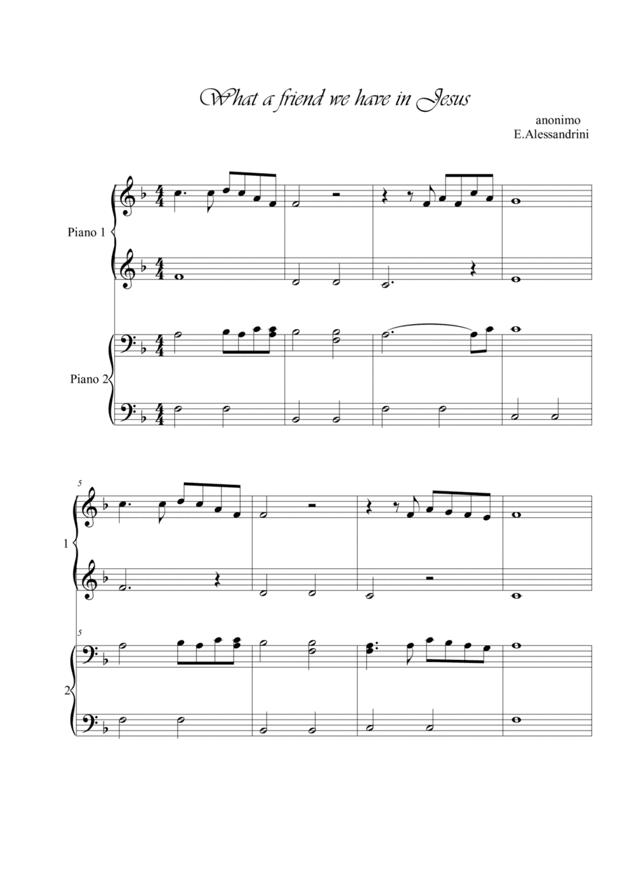 What a friend we have in Jesus. Piano 4 hands (arr. Ester Alessandrini)