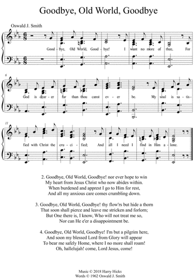Goodbye, Old World, Goodbye. A new tune to a wonderful Oswald Smith poem.