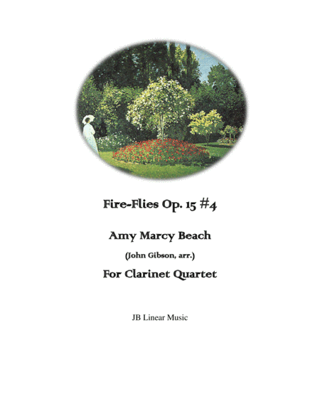 Amy Beach - Fire-Flies set for Clarinet Quartet (arr. John Gibson)