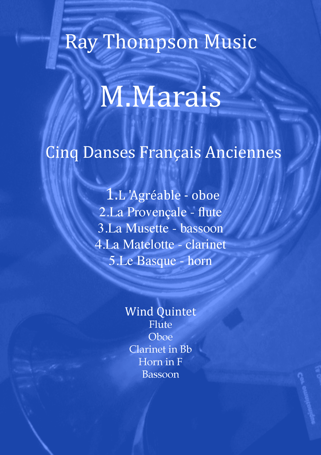 Marais: Cinq Danses Français Anciennes  (Five Old French Dances) -  wind quintet (arr. Ray Thompson)