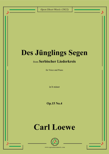 Loewe-Des Junglings Segen,in b minor,Op.15 No.4 (arr. OSM Press)