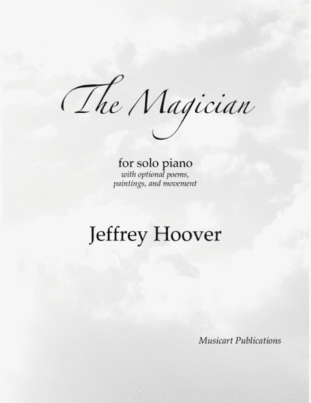 The Magician (piano solo with optional poems, paintings, and movement)