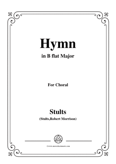 Stults-The Story of Christmas,No.5,Hymn,While Shepherds Watched Their Flocks,in B flat Major,for Cho (arr. MSM)