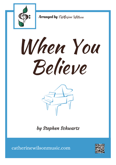 When You Believe (arr. Catherine Wilson)