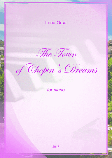 The Town of Chopin's Dreams