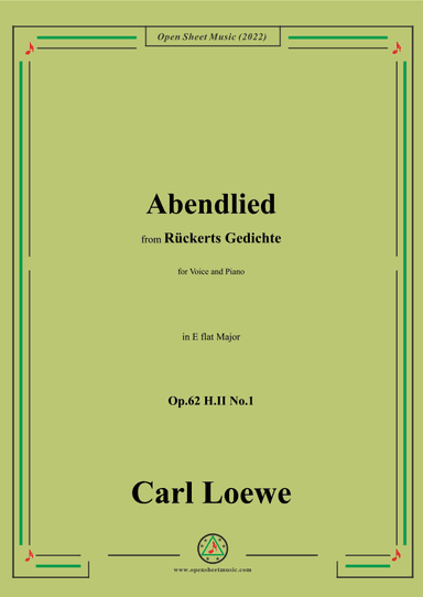 Loewe-Abendlied,Op.62 H.II No.1,in E flat Major (arr. OSM Press)