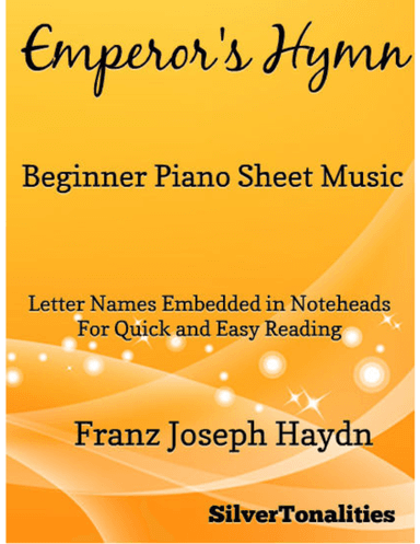Emperor's Hymn Beginner Piano Sheet Music (arr. SilverTonalities)