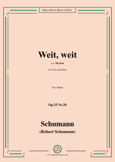 R. Schumann-Weit,weit,Op.25 No.20,from Myrten,in e minor (arr. OSM Press)