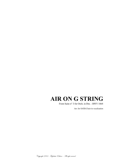 AIR ON G STRING - Arr. for SATB Choir in vocalization, or any ensemble in C (arr. Renato Tagliabue)