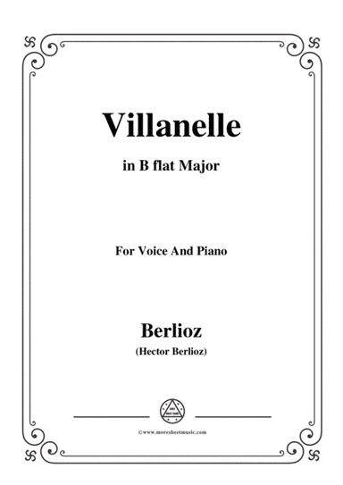 Berlioz-Villanelle in B flat Major,for voice and piano (arr. MSM)