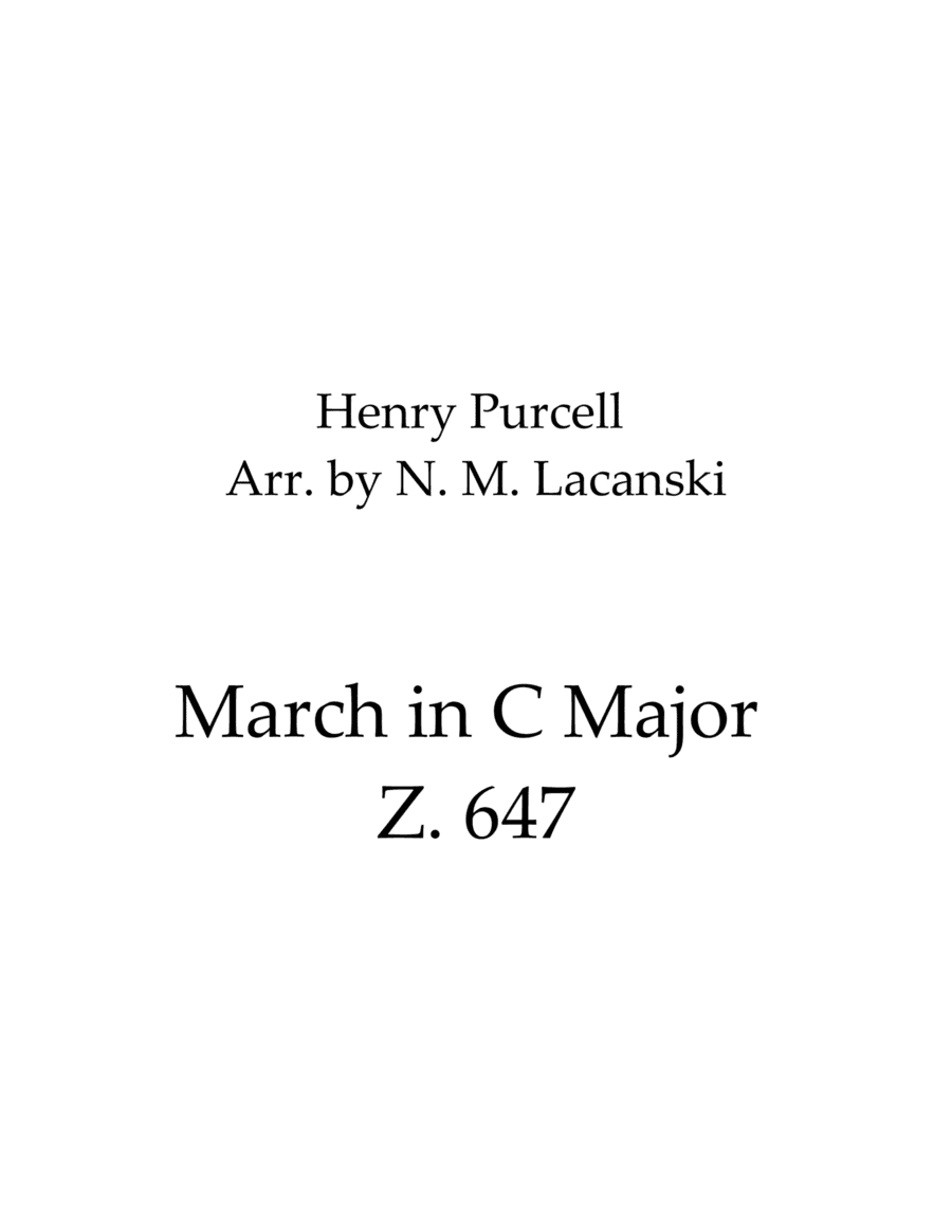 March in C Major Z. 647 (arr. Nick Lacanski)