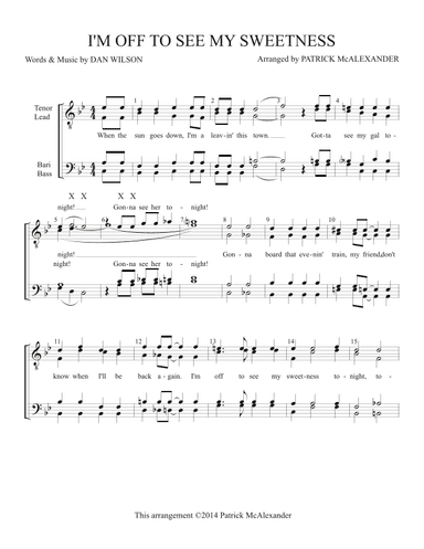 I'm Off To See My Sweetness (arr. Patrick McAlexander)