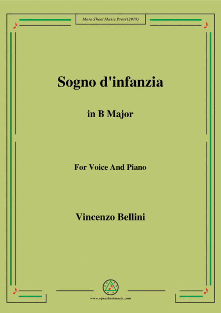 Bellini-Sogno d'infanzia in B Major,for Voice and Piano (arr. MSM)