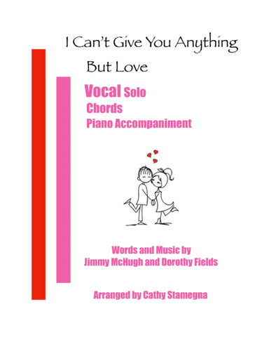 I Can't Give You Anything But Love (arr. Cathy Stamegna)