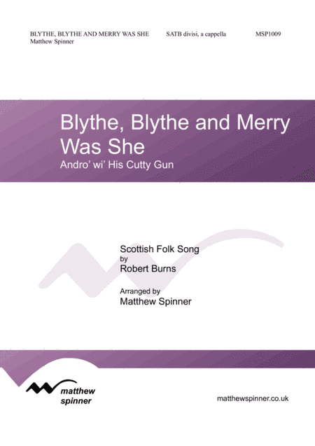 Blythe, Blythe and Merry Was She (arr. Matthew Spinner)