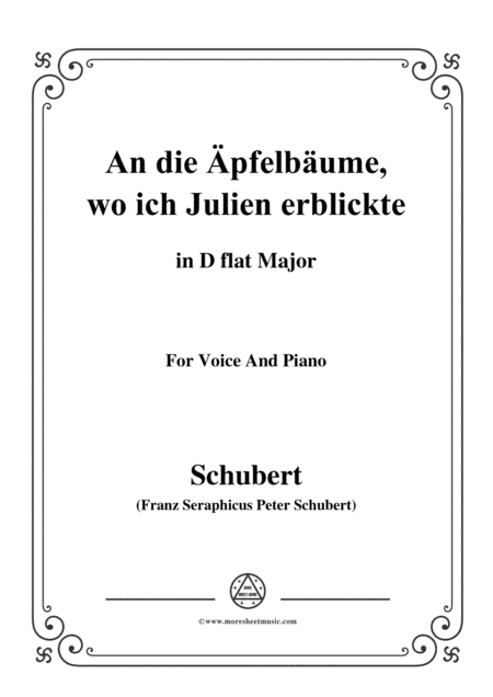Schubert-An die Apfelbäume,wo ich Julien erblickte,in D flat Major,for Voice and Piano (arr. MSM)