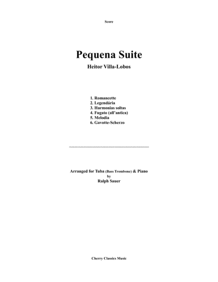 Pequena Suite for Tuba or Bass Trombone and Piano (arr. Ralph Sauer)