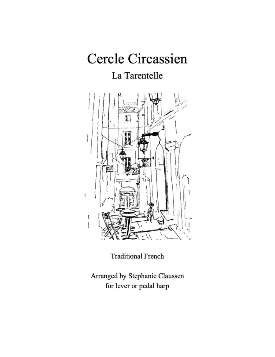 Cercle Circassien: La Tarentelle (arr. Stephanie Claussen)