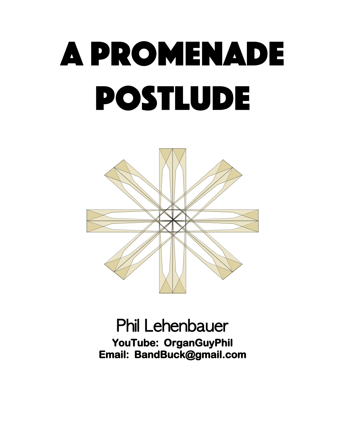 A Promenade Postlude, organ work by Phil Lehenbauer