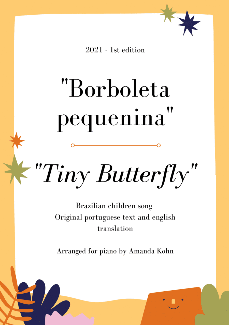 Tiny Butterfly'' / Borboleta pequenina - brazilian children song - piano transcription (arr. Amand Kohn)