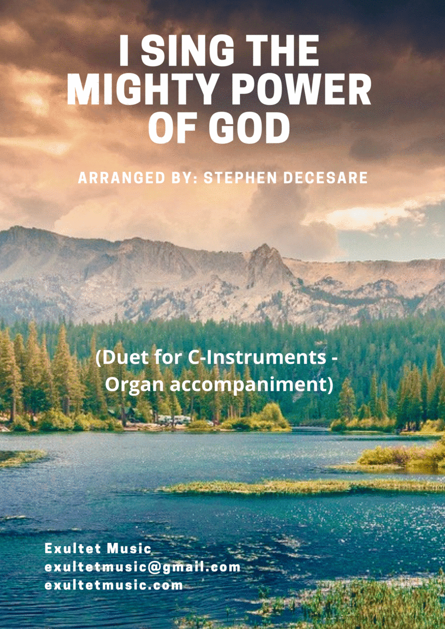 I Sing The Mighty Power Of God (Duet for C-Instruments - Organ accompaniment) (arr. Stephen DeCesare)