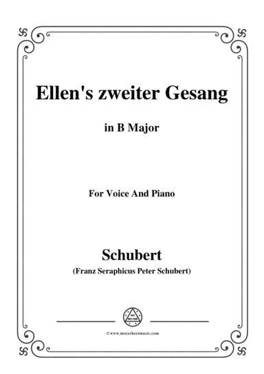 Schubert-Ellens Gesang II,Op.52 No.2,in B Major,for Voice&Piano (arr. MSM)
