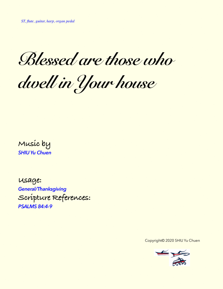 Blessed are those who dwell in Your house