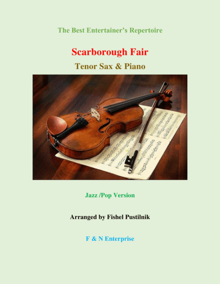 "Scarborough Fair"-Piano Background for Tenor Sax and Piano-(Jazz/Pop Version with Improvisation) (arr. Fishel Pustilnik)