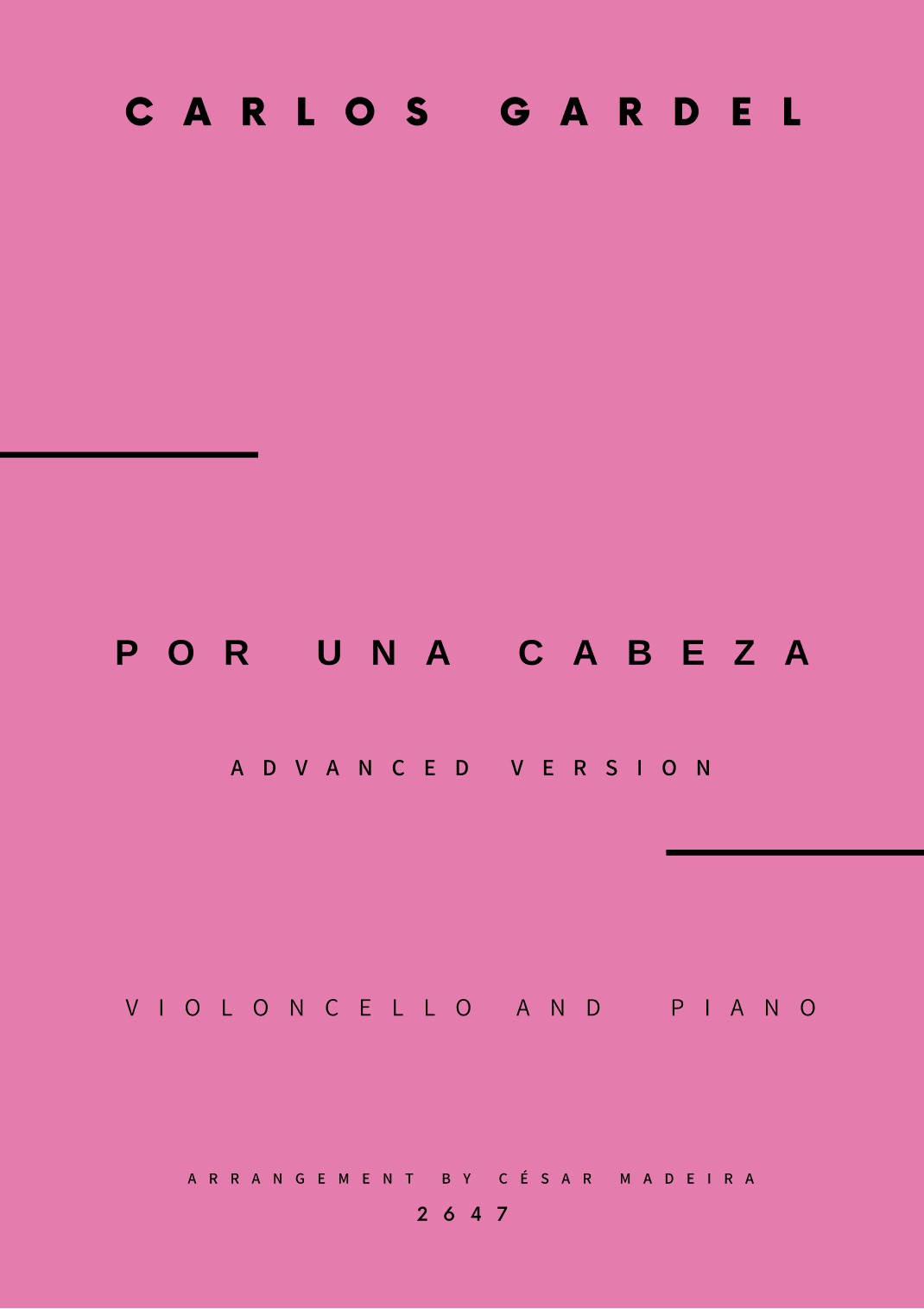 Por Una Cabeza - Cello and Piano - Advanced (Full Score and Parts) (arr. César Madeira)