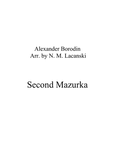 Second Mazurka (arr. Nick Lacanski)