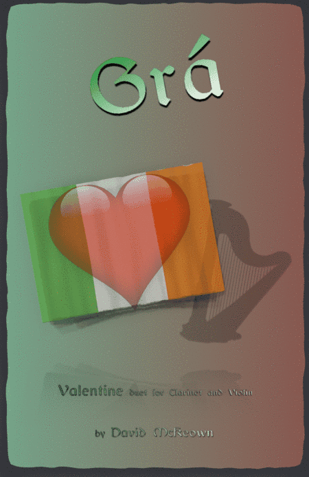 Grá, (Irish Gaelic for Love), Clarinet and Violin Duet
