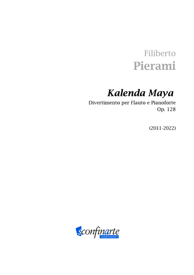 Filiberto Pierami: 'KALENDA MAYA' Op.128 (ES-21-091)