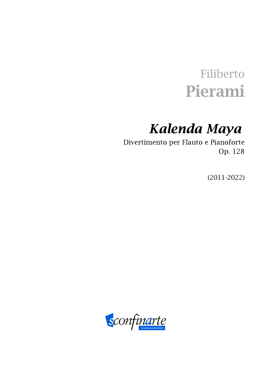 Filiberto Pierami: 'KALENDA MAYA' Op.128 (ES-21-091)
