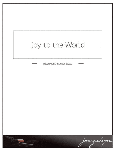 Joy to the World (arr. Joe Galyon)