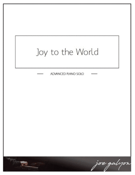 Joy to the World (arr. Joe Galyon)