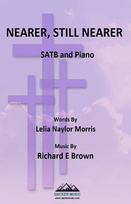 Nearer, Still Nearer - SATB