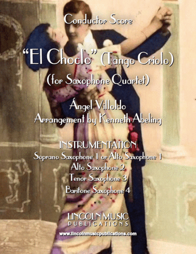 El Choclo (Tango) (for Saxophone Quartet SATB or AATB) (arr. Kenneth Abeling)