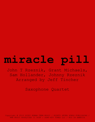 Miracle Pill (arr. Jeff Tincher)