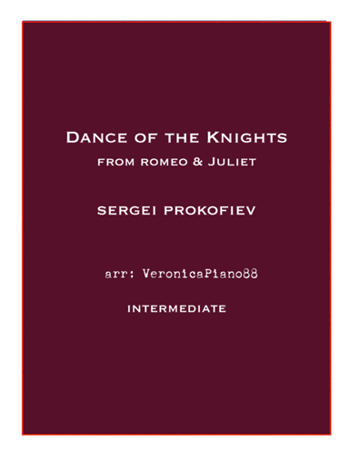 Dance Of The Knights (arr. VeronicaPiano88)