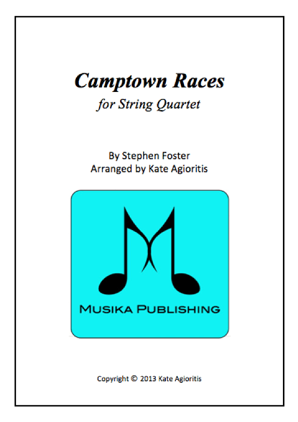 Camptown Races - For String Quartet (arr. Kate Agioritis)