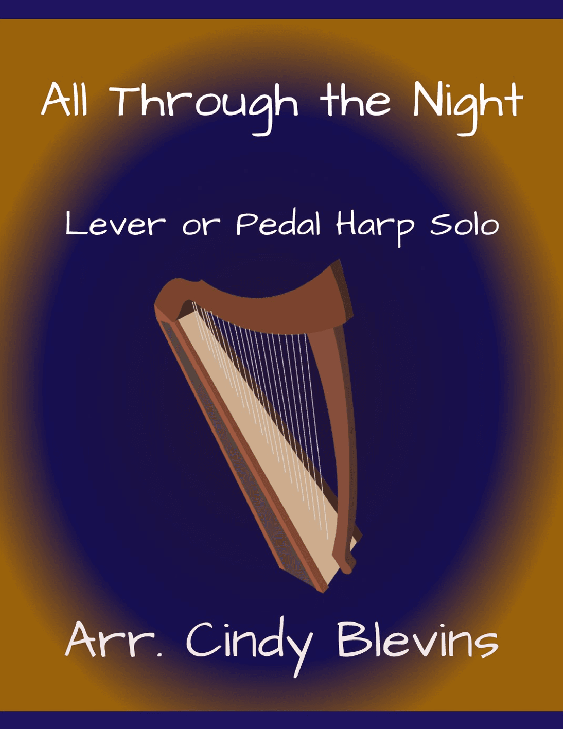 All Through the Night, for Lever or Pedal Harp (arr. Cindy Blevins)