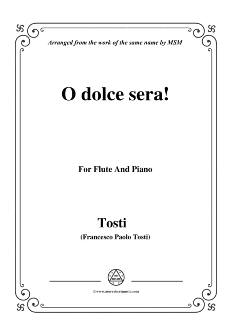 Tosti-O dolce sera!, for Flute and Piano (arr. MSM)