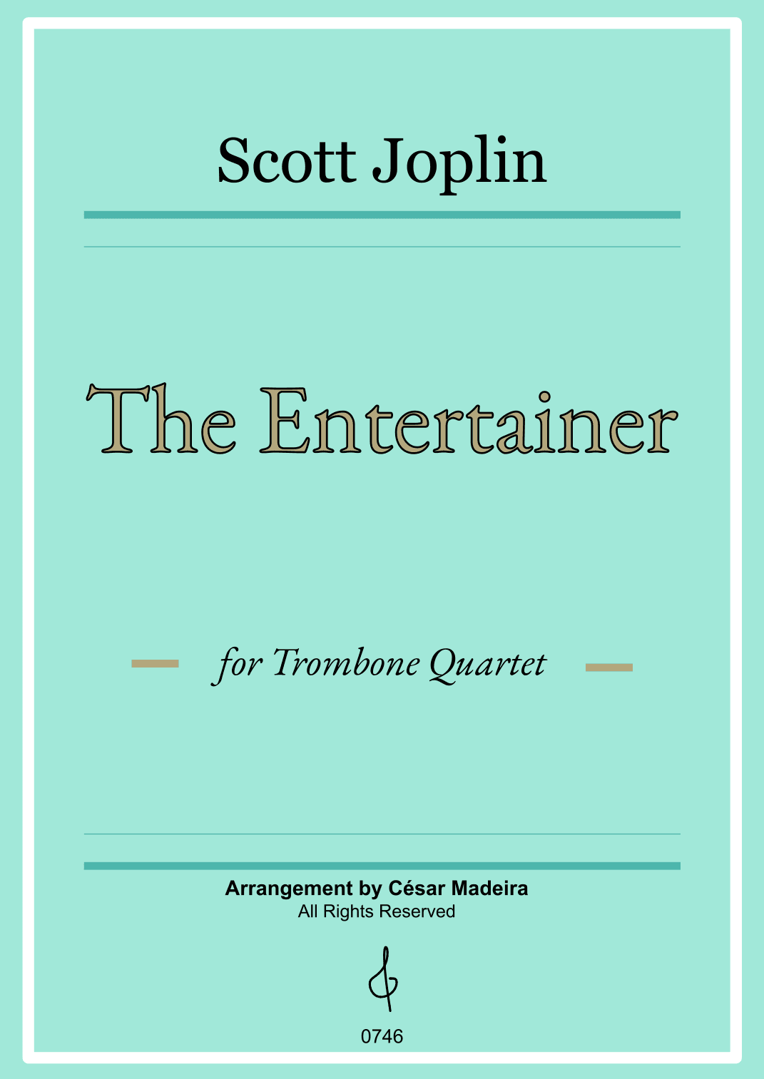 The Entertainer by Joplin - Trombone Quartet (Full Score) - Score Only (arr. César Madeira)