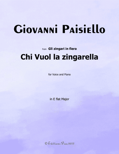 Chi Vuol la zingarella, by Paisiello, in E flat Major (arr. Editions Dao)