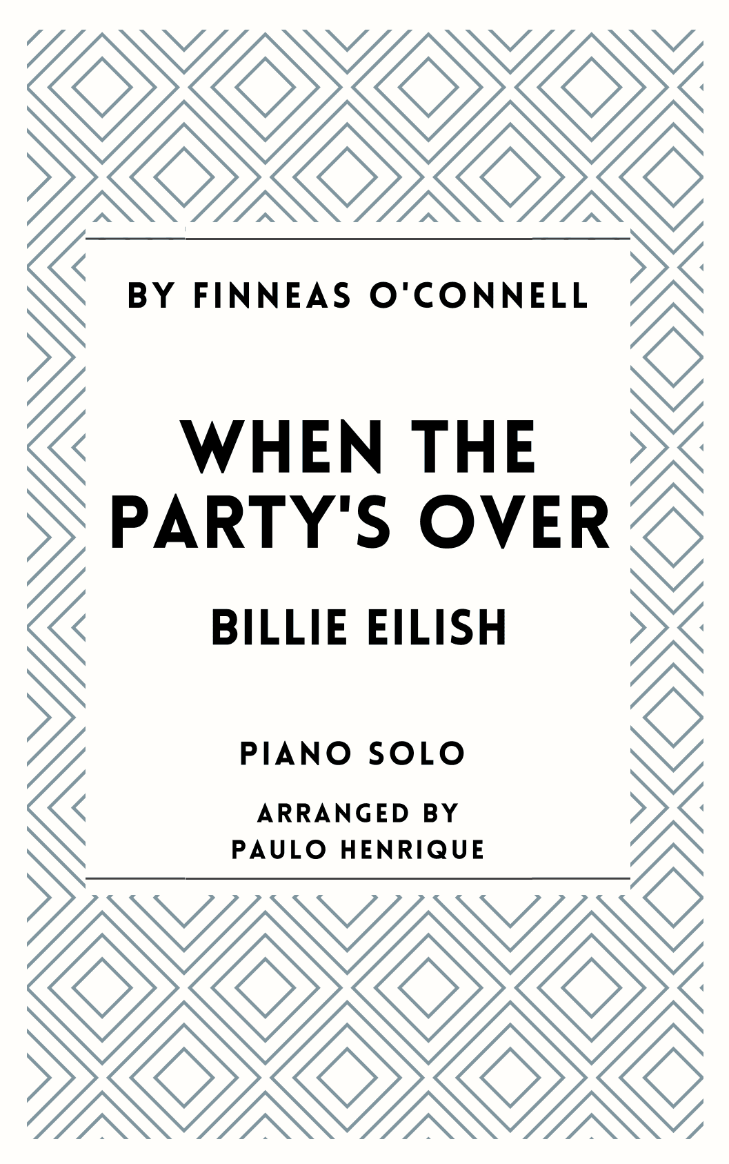 When The Party's Over (arr. Paulo Henrique)